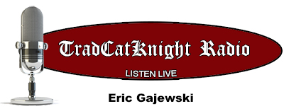 TradCatKnight Radio